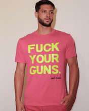 Load image into Gallery viewer, Fuck your guns T-shirt
